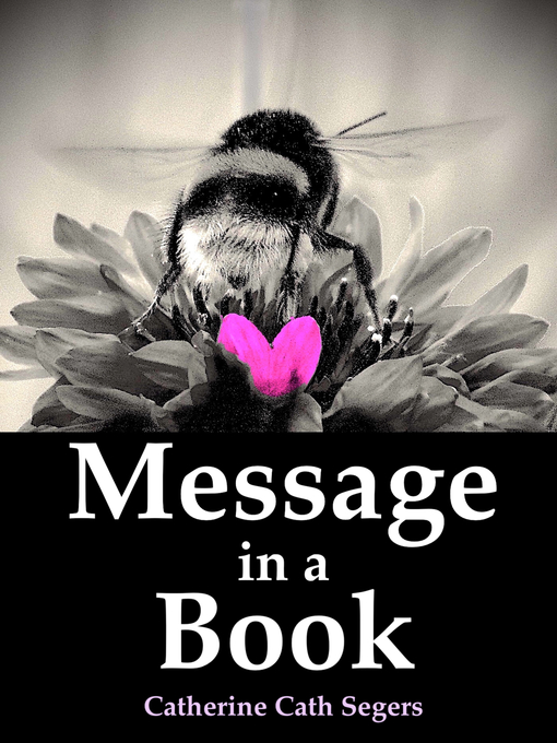 Title details for Message in a Book by Catherine Segers - Available